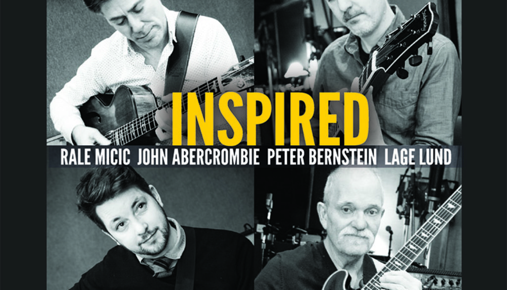 Rale Micic, John Abercrombie, Peter Bernstein, Lage Lung, Inspired album release at Blue Note, NY